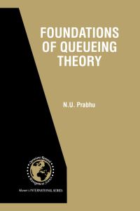 Book Cover for Foundations of Queueing Theory by N U Prabhu