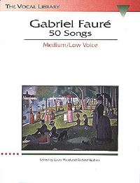 Book Cover for Gabriel Faure: 50 Songs by Gabriel Faure, Richard Walters, Laura Ward