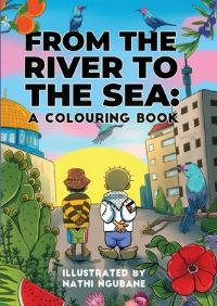 Book Cover for From the River to the Sea by Natha Ngubane