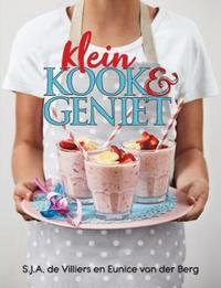 Book Cover for Klein Kook En Geniet (2018 Uitgawe) by Eunice van der Berg, SJA de Villiers