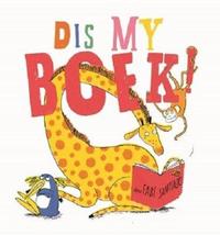 Book Cover for Dis My Boek! by Fabi Santiago, Jaco Jacobs