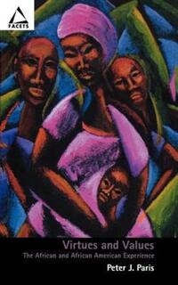 Book Cover for Virtues and Values by Peter J Paris