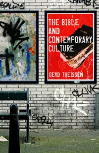 Book Cover for The Bible and Contemporary Culture by Gerd Theissen