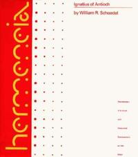 Book Cover for Ignatius of Antioch by William R Schoedel, Ignatius, Helmut Koester