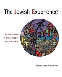 Book Cover for The Jewish Experience by Steven L Jacobs
