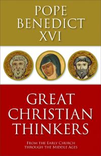 Book Cover for Great Christian Thinkers by Benedict
