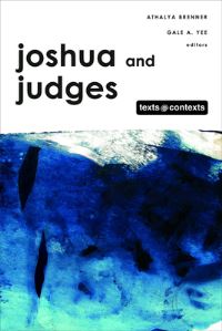 Book Cover for Joshua and Judges by Athalya BrennerIdan, Gale A Yee