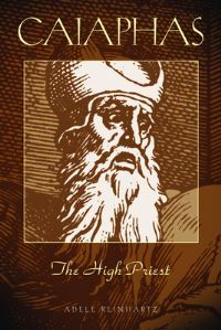 Book Cover for Caiaphas the High Priest by Adele Reinhartz