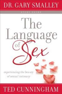 Book Cover for The Language of Sex Study Guide by Gary Smalley