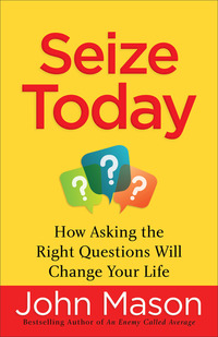 Book Cover for Seize Today by John Mason