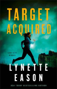 Book Cover for Target Acquired by Lynette Eason
