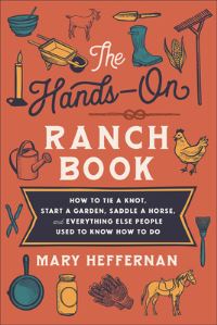 Book Cover for The Hands-on Ranch Book by Mary Heffernan