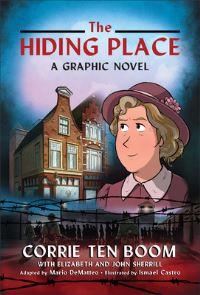 Book Cover for The Hiding Place by Mario Dematteo, Corrie Ten Boom, Elizabeth Sherrill, John L Sherrill
