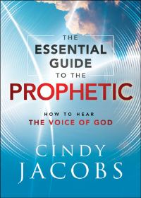 Book Cover for The Essential Guide to the Prophetic by Cindy Jacobs