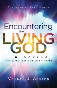 Book Cover for Encountering the Living God by Venner J Alston