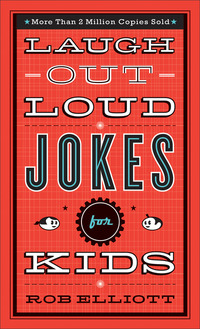 Book Cover for Laugh-Out-Loud Jokes for Kids by Rob Elliott
