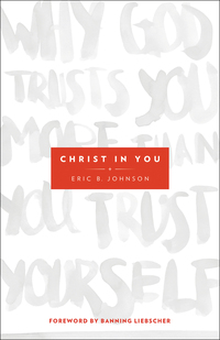 Book Cover for Christ in You by Eric Johnson