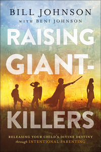 Book Cover for Raising Giant-Killers by Bill Johnson