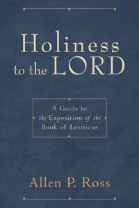 Book Cover for Holiness to the Lord by Allen P Ross
