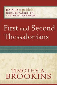 Book Cover for First and Second Thessalonians by Timothy A Brookins