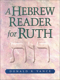 Book Cover for A Hebrew Reader for Ruth by Donald R Vance
