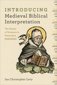 Book Cover for Introducing Medieval Biblical Interpretation by Ian Christopher Levy