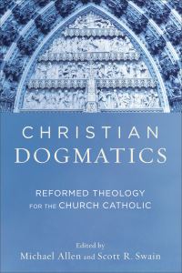 Book Cover for Christian Dogmatics by Michael Allen