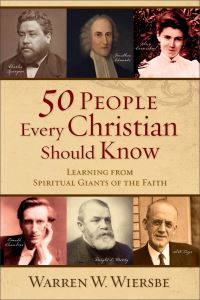 Book Cover for 50 People Every Christian Should Know by Warren W Wiersbe
