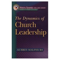 Book Cover for The Dynamics of Church Leadership by Aubrey Malphurs