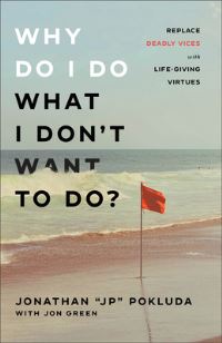 Book Cover for Why Do I Do What I Don't Want to Do? by Jonathan Pokluda