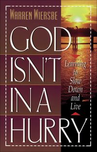 Book Cover for God Isn't in a Hurry by Warren W Wiersbe