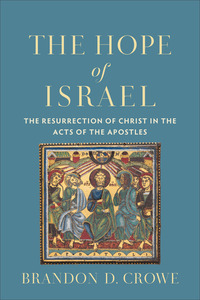 Book Cover for The Hope of Israel by Brandon D Crowe