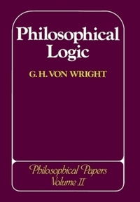 Book Cover for Philosophical Logic by G H von Wright