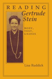Book Cover for Reading Gertrude Stein by Lisa Cole Ruddick