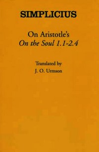 Book Cover for On Aristotle's On the Soul 1.1-2.4 by Simplicius, J. O. Urmson, Peter Lautner