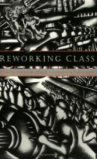 Book Cover for Reworking Class by John R Hall