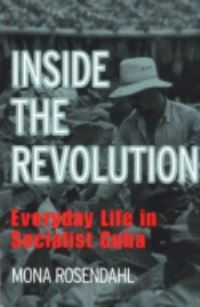 Book Cover for Inside the Revolution by Mona Rosendahl