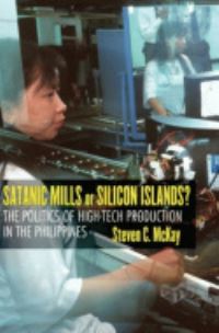 Book Cover for Satanic Mills or Silicon Islands? by Steven C. McKay