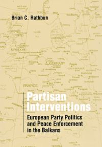 Book Cover for Partisan Interventions by Brian C Rathbun