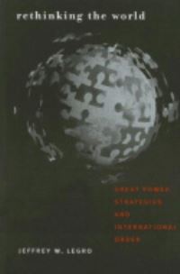 Book Cover for Rethinking the World by Jeffrey Legro