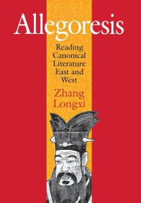 Book Cover for Allegoresis by Zhang Longxi