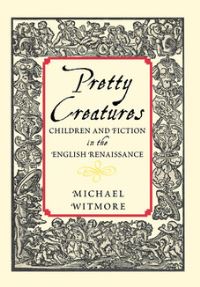 Book Cover for Pretty Creatures by Michael Witmore