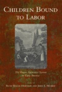 Book Cover for Children Bound to Labor by Ruth Wallis Herndon, John E. Murray