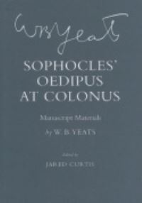 Book Cover for Sophocles' Oedipus at Colonus by Sophocles, W B Yeats, Jared R Curtis