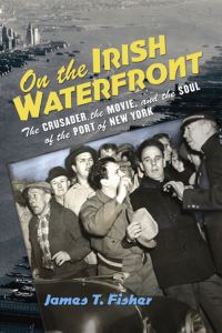 Book Cover for On the Irish Waterfront by James Terence Fisher