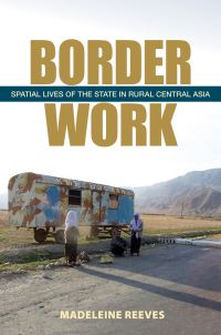 Book Cover for Border Work by Madeleine Reeves