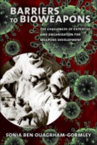Book Cover for Barriers to Bioweapons by Sonia Ben OuagrhamGormley
