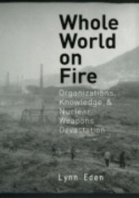 Book Cover for Whole World on Fire by Lynn Eden