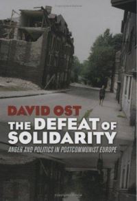 Book Cover for The Defeat of Solidarity by David Ost