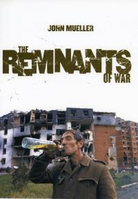 Book Cover for The Remnants of War by John E Mueller